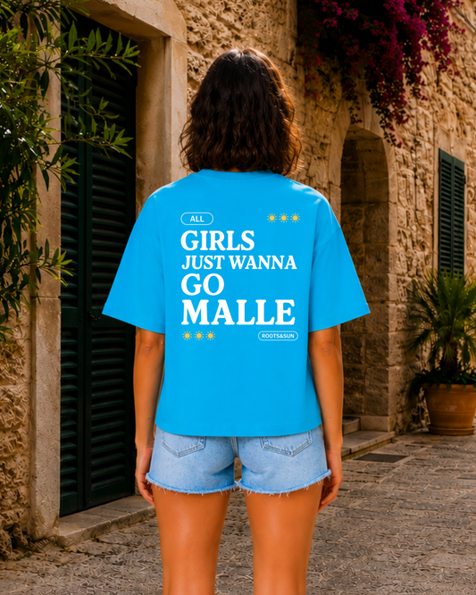 Girls just wanna go MALLE (Aqua Blue)